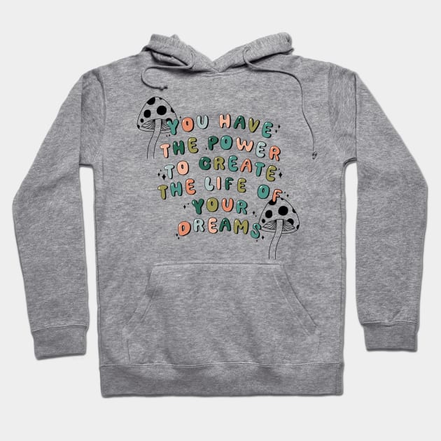 You have the power Hoodie by goodnessgracedesign